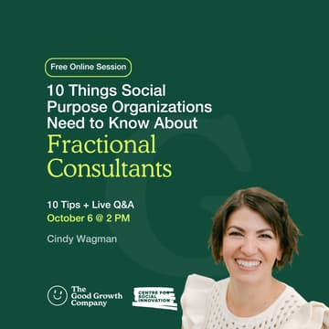 Cover Image for Fractional Consultants | 10 Things Social Purpose Organizations Need to Know