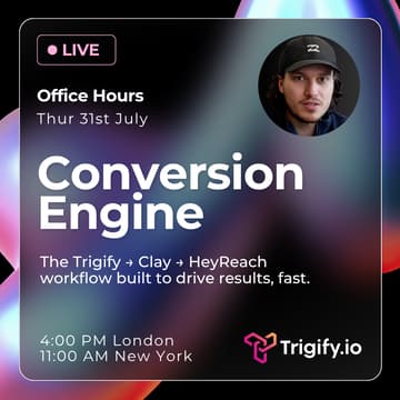 Cover Image for Trigify to Clay to Heyreach | The 30-Minute Workflow