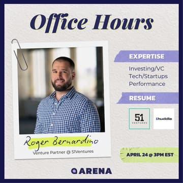 Cover Image for Office Hours w/ Roger Bernardino (Venture Partner & Head of Platform at 51Ventures)