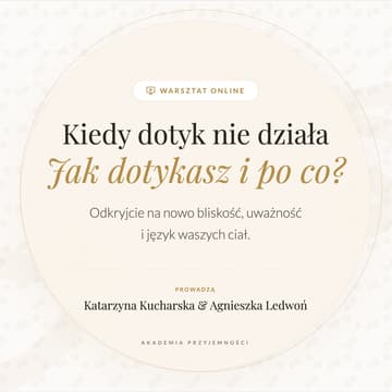 Cover Image for Kiedy dotyk nie działa – czyli jak dotykasz i po co