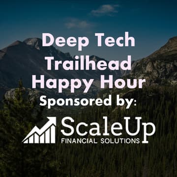 Cover Image for Deep Tech Trailhead Happy Hour
