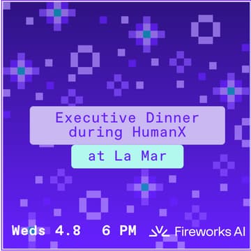 Cover Image for Fireworks AI Executive Dinner