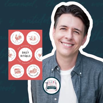 Cover Image for 🎙 INTERVIEW [FREE]: Daily Rituals: Building a Creative Life with Mason Currey