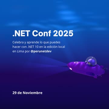 Cover Image for .NET Conf 2025 - Lima @PeruNetDev