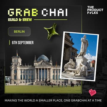 Cover Image for Grabchai Berlin Edition: Build with The Product Folks!