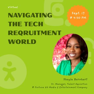 Cover Image for Speaker Series: Navigating the Tech Recruitment World w/ Shayla Barnhart