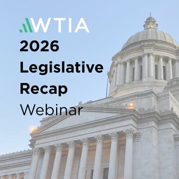 Cover Image for *** WTIA Legislative Session Recap (Webinar) ***
