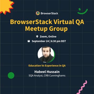 Cover Image for BrowserStack Software Testing and QA Virtual Meetup