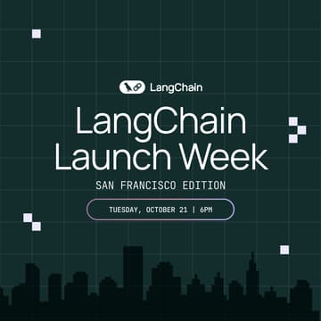 Cover Image for LangChain Launch Week: San Francisco