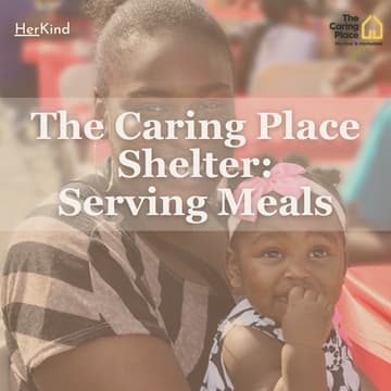 Cover Image for The Caring Place Shelter:Serving Meals