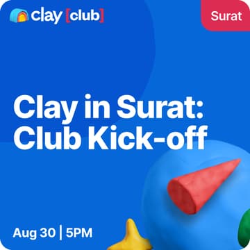 Cover Image for Clay in Surat: Clay Club Kick-off