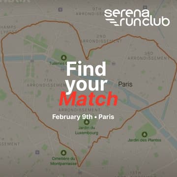 Cover Image for Serena Run Club - Find your Match​ ​ 🏹
