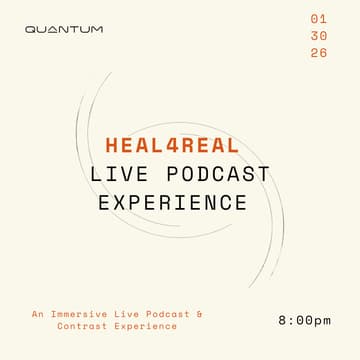 Cover Image for Live Podcast Experience + Contrast (Heal4Real)