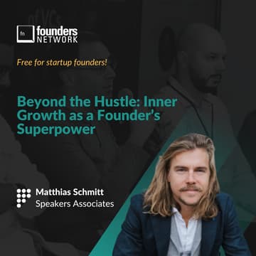 Cover Image for Beyond the Hustle: Inner Growth as a Founder’s Superpower