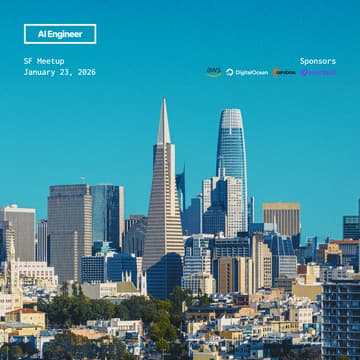 Cover Image for AI Engineer SF Meetup: 2026 is the year of ____?