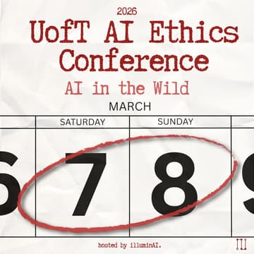 Cover Image for UofT AI Ethics Conference: AI in the Wild