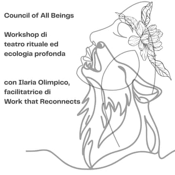 Cover Image for Council of all beings -Workshop di teatro rituale ed ecologia profonda