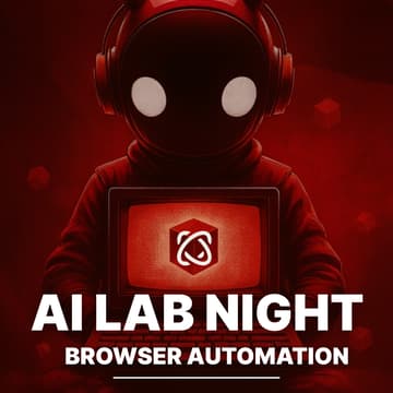 Cover Image for AI LAB NIGHT - Browser Automation