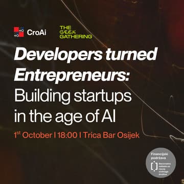 Cover Image for CroAI x TGG Meetup: Developers turned Entrepreneurs - Building startups in the age of AI