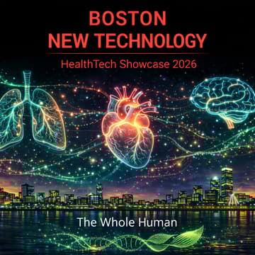 Cover Image for Boston New Technology's Startup Showcase: Healthtech At The Intersection Of Prevention, Management & Care