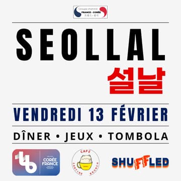 Cover Image for 설날 (Seollal) à Paris 🇰🇷🇫🇷 Bar à Jeux & Buffet Coréen
