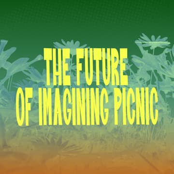 Cover Image for The Future of Imagining Picnic Hosted by Earth Era Institute