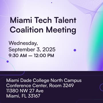 Cover Image for Miami Tech Talent Coalition Meeting