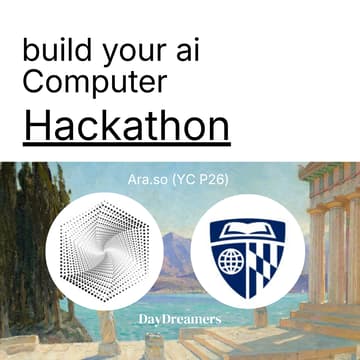 Cover Image for Ara X Johns Hopkins: Build Your Own AI Computer Hackathon