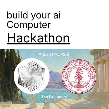Cover Image for Ara X Stanford: Build Your Own AI Computer Hackathon