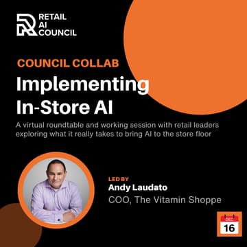 Cover Image for Council Collab: Implementing In-Store AI with Andy Laudato