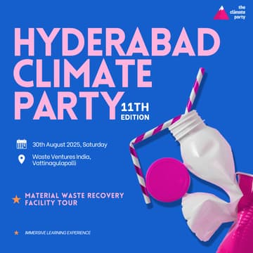 Cover Image for Hyderabad Climate Party | Material Recovery Facility Tour