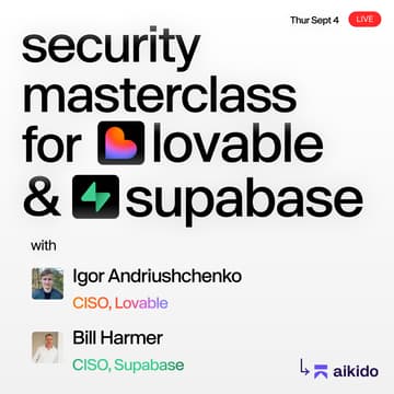 Cover Image for Security Masterclass for Lovable & Supabase | all vibes, no vulns