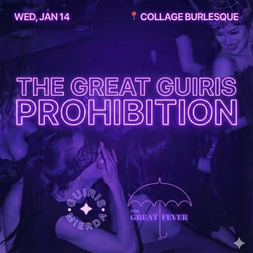 Cover Image for The Great Guiris Prohibition  |  TICKETS AVAILABLE ✨