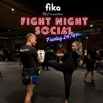 Cover Image for Fight Night Social 🥊✨ Fika <3 Sthlm Kampsport
