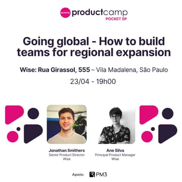 Cover Image for Pcamp Pocket SP: Going global - How to build teams for regional expansion