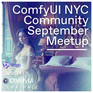 Cover Image for ComfyUI Official NYC September Meet-Up