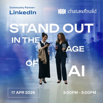 Cover Image for ChatAndBuild x LinkedIn: Stand Out In The Age of AI