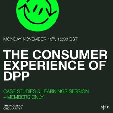 Cover Image for The Consumer Experience of DPP - Case Studies & Learnings