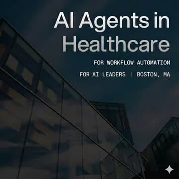 Cover Image for Executive Dinner: Leveraging AI Agents in Healthcare