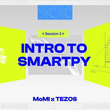 Cover Image for Session 2 – Intro to SmartPy