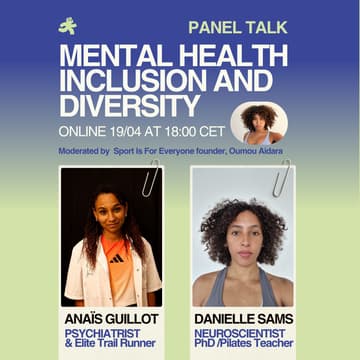 Cover Image for Mental Health, Inclusion & Diversity — Panel Talk by Sport Is For Everyone (online)