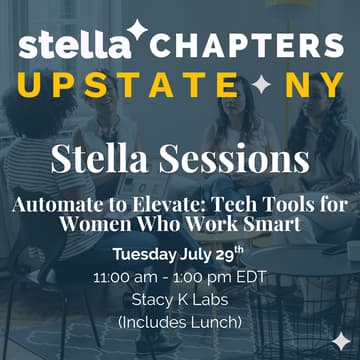 Cover Image for ROC: Stella Sessions: Automate to Elevate Tech Tools for Women Who Work Smart