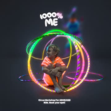 Cover Image for 1000% ME Circus Workshop | ADHD/ASD Kids Aged 7-12 | Brisbane 💫