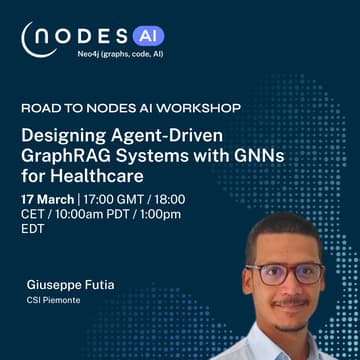Cover Image for Road to NODES AI - Design Agent-Driven GraphRAG Systems with GNNs for Healthcare