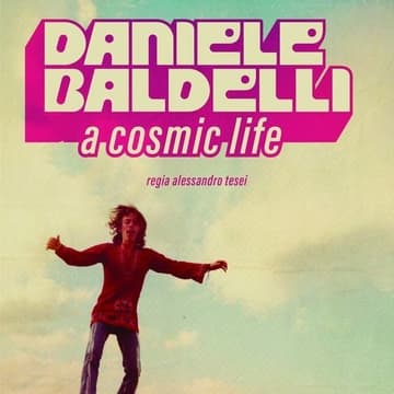 Cover Image for Docudì 2026 - Proiezione Documentario DANIELE BALDELLI. A COSMIC LIFE di Alessandro Tesei