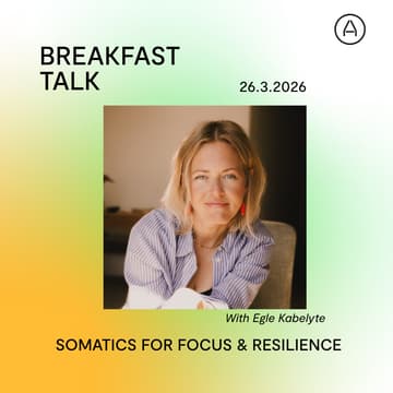Cover Image for Breakfast Talk + Embodied Practice with Egle Kabelyte