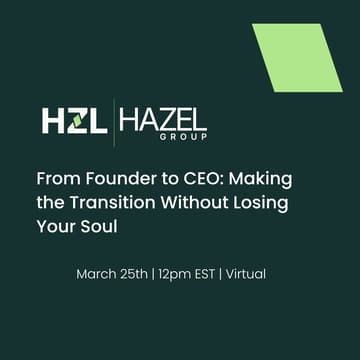 Cover Image for Founder Leadership Series: From Founder to CEO: Making the Transition Without Losing Your Soul