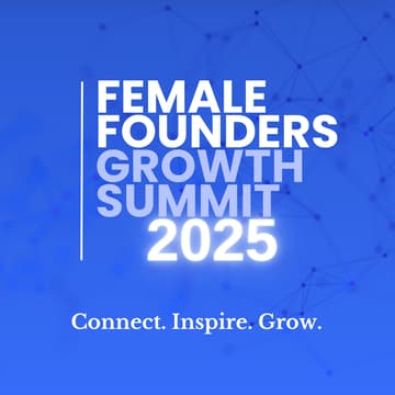 Cover Image for Female Founders Growth Summit 2025