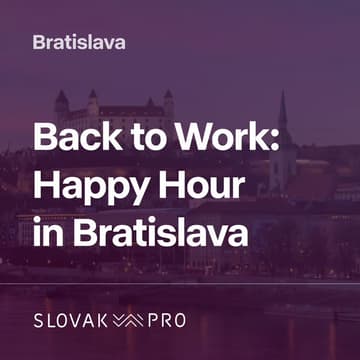 Cover Image for Back to Work: Slovak PRO Happy Hour in Bratislava