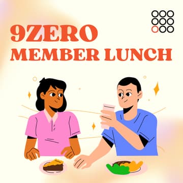 Cover Image for 9Zero Member Lunch